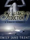 Leah's Seduction: 7 by Emily Jane Trent