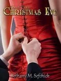 On A Cold Christmas Eve (Tales From Seldon Park #0.5) by Bethany M. Sefchick