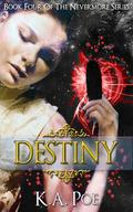 Destiny by K.A. Poe