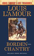 Borden Chantry by Louis L'Amour