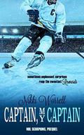 Captain My Captain (NHL Scorpions  .5) by Nikki Worrell