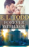 Forever With You by E.L. Todd