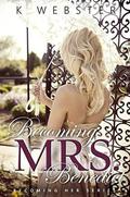 Becoming Mrs. Benedict (Becoming Her #3) by Mickey Reed