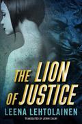 The Lion of Justice (Henkivartija #2) by Leena Lehtolainen