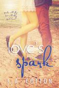 Love's Spark by L.A. Cotton