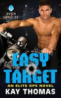 Easy Target (Elite Ops #3) by Kay Thomas
