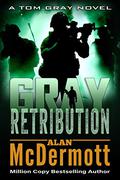 Gray Retribution by Alan McDermott