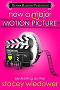 Now a Major Motion Picture: a romantic comedy by Stacey Wiedower