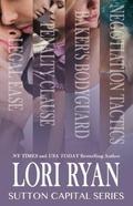 Sutton Capital Series Boxed Set: Books 1-3 plus bonus novella by Lori Ryan