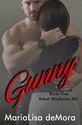 Gunny by MariaLisa deMora, Kayla Robichaux