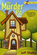 The Murder Pit (A Moose River Mystery #1) by Jeff Shelby