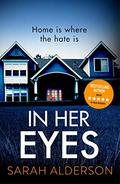 In Her Eyes by Sarah Alderson