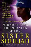 Midnight and the Meaning of Love (Midnight #2) by Sister Souljah