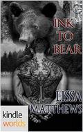 Ink To Bear (Southern Shifters Kindle World) by Lissa Matthews