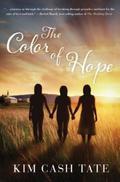 The Color of Hope by Kim Cash Tate