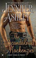 The Scandalous Mackenzies: The Untamed Mackenzie and Scandal and the Duchess by Jennifer Ashley