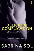 Delicious Complication (Delicious Desires #2) by Sabrina Sol