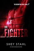 The Fighter by Shey Stahl