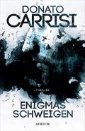 Enigmas Schweigen (Mila Vasquez #4) by Donato Carrisi