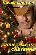Christmas In Cheyenne by Vivian Sinclair