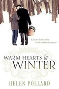 Warm Hearts In Winter by Helen Pollard