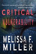 Critical Vulnerability by Melissa F. Miller