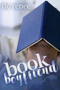 Book Boyfriend by D.C. Renee
