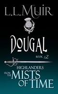 Dougal by L.L. Muir