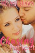 Chasing Perfect by Melanie Shawn