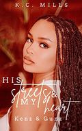 His Streets & My Heart by K.C. Mills