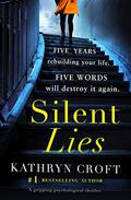 Silent Lies by Kathryn Croft
