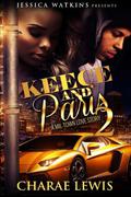 Keece and Paris: A Mil-Town Love Story by Charae Lewis