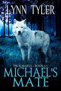 Michael's Mate (Pack Mates #4.5) by Lynn Tyler
