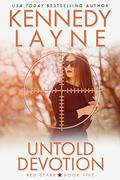 Untold Devotion by Kennedy Layne