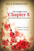 Chapter 8: The Complete Series by Ella Dominguez