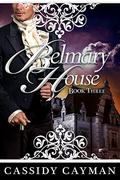 Belmary House Book Three (Belmary House #3) by Cassidy Cayman