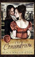 The Conundrum (Second Sons #3) by Alice Wallis-Eton
