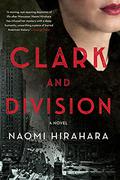 Clark and Division (Japantown Mystery #1) by Naomi Hirahara