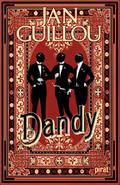 Dandy (Det stora århundradet #2) by Jan Guillou