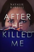 After He Killed Me (Emma Fern #2) by Natalie Barelli