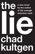 The Lie by Chad Kultgen