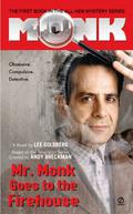 Mr. Monk Goes to the Firehouse (Mr. Monk #1) by Andy Breckman