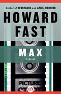Max by Howard Fast