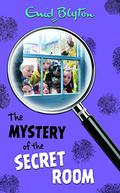 The Mystery of the Secret Room by Enid Blyton