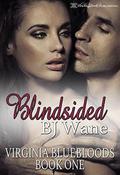 Blindsided by B.J. Wane