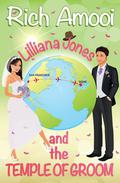 Lilliana Jones and the Temple of Groom by Rich Amooi