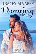 Drawing Me In by Tracey Alvarez, Book Cover by Design