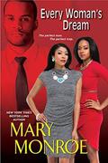 Every Woman's Dream  (Lonely Heart, Deadly Heart) by Mary Monroe