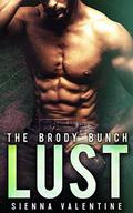 LUST (The Brody Bunch #2) by Sienna Valentine