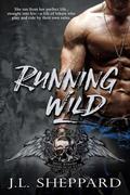 Running Wild (Hell Ryders MC #1) by J.L. Sheppard